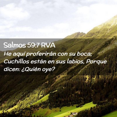 Picture 02 - Salmos 59:7 RVA - He aquí proferirán con su boca; Cuchillos - Bible Verse Picture