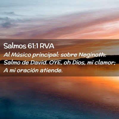 Picture 02 - Salmos 61:1 RVA - Al Músico principal: sobre Neginoth: Salmo de - Bible Verse Picture