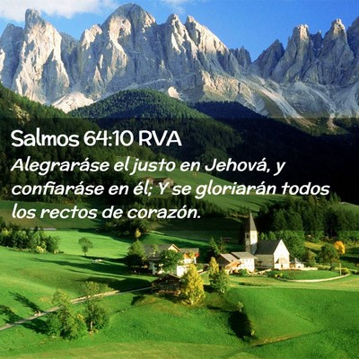 Picture 02 - Salmos 64:10 RVA - Alegraráse el justo en Jehová, y confiaráse en - Bible Verse Picture