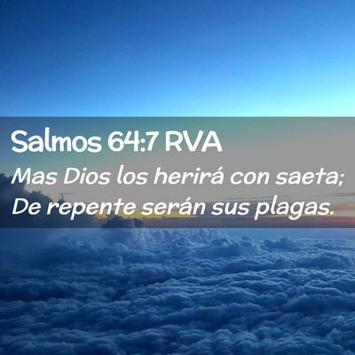 Picture 02 - Salmos 64:7 RVA - Mas Dios los herirá con saeta; De repente serán - Bible Verse Picture