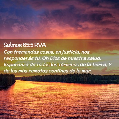 Picture 02 - Salmos 65:5 RVA - Con tremendas cosas, en justicia, nos - Bible Verse Picture