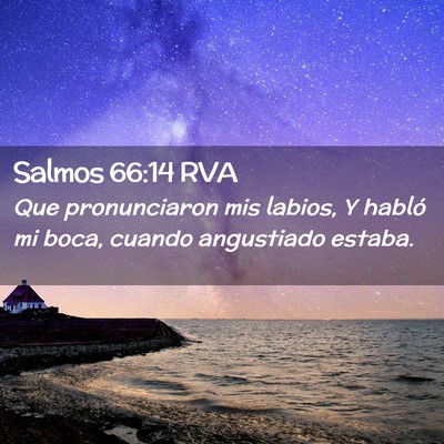 Picture 02 - Salmos 66:14 RVA - Que pronunciaron mis labios, Y habló mi boca, - Bible Verse Picture