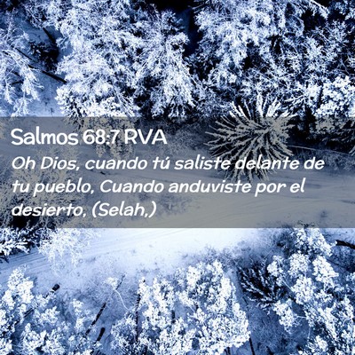 Picture 02 - Salmos 68:7 RVA - Oh Dios, cuando tú saliste delante de tu pueblo, - Bible Verse Picture