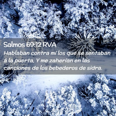 Picture 02 - Salmos 69:12 RVA - Hablaban contra mí los que se sentaban á la - Bible Verse Picture