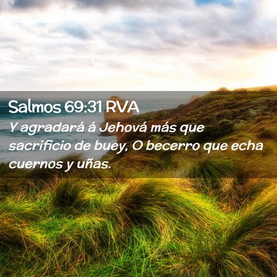Picture 02 - Salmos 69:31 RVA - Y agradará á Jehová más que sacrificio de - Bible Verse Picture