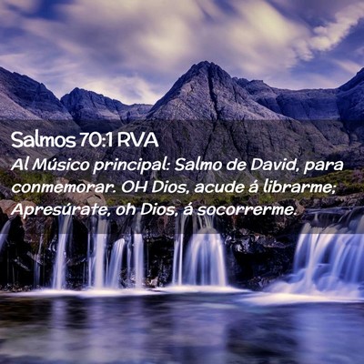Picture 02 - Salmos 70:1 RVA - Al Músico principal: Salmo de David, para - Bible Verse Picture