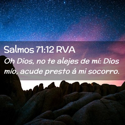Picture 02 - Salmos 71:12 RVA - Oh Dios, no te alejes de mí: Dios mío, acude - Bible Verse Picture