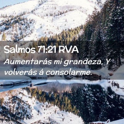 Picture 02 - Salmos 71:21 RVA - Aumentarás mi grandeza, Y volverás á - Bible Verse Picture