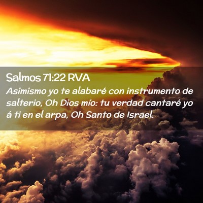 Picture 02 - Salmos 71:22 RVA - Asimismo yo te alabaré con instrumento de - Bible Verse Picture
