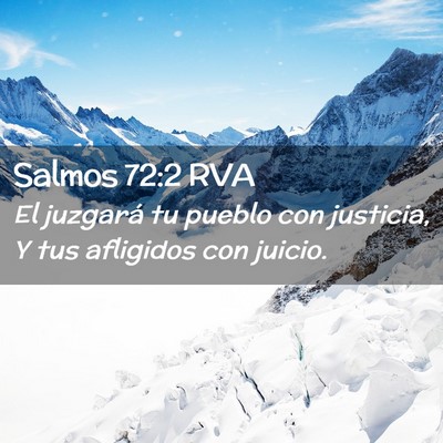 Picture 02 - Salmos 72:2 RVA - El juzgará tu pueblo con justicia, Y tus - Bible Verse Picture