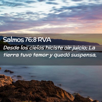 Picture 02 - Salmos 76:8 RVA - Desde los cielos hiciste oir juicio; La tierra - Bible Verse Picture
