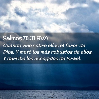 Picture 02 - Salmos 78:31 RVA - Cuando vino sobre ellos el furor de Dios, Y mató - Bible Verse Picture
