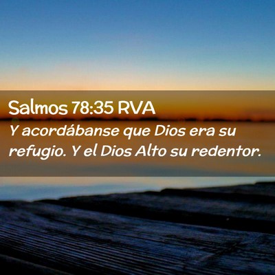 Picture 02 - Salmos 78:35 RVA - Y acordábanse que Dios era su refugio. Y el Dios - Bible Verse Picture