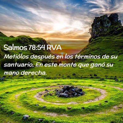 Picture 02 - Salmos 78:54 RVA - Metiólos después en los términos de su - Bible Verse Picture