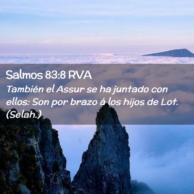 Picture 02 - Salmos 83:8 RVA - También el Assur se ha juntado con ellos: Son - Bible Verse Picture