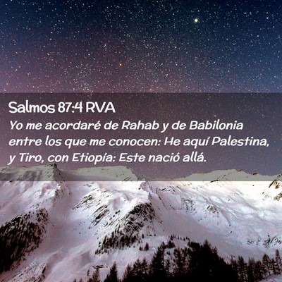 Picture 02 - Salmos 87:4 RVA - Yo me acordaré de Rahab y de Babilonia entre los - Bible Verse Picture