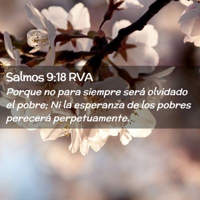 Picture 02 - Salmos 9:18 RVA - Porque no para siempre será olvidado el pobre; - Bible Verse Picture