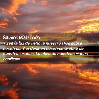 Picture 02 - Salmos 90:17 RVA - Y sea la luz de Jehová nuestro Dios sobre - Bible Verse Picture