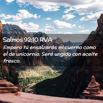 Picture 02 - Salmos 92:10 RVA - Empero tú ensalzarás mi cuerno como el de - Bible Verse Picture