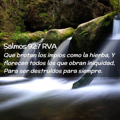 Picture 02 - Salmos 92:7 RVA - Que brotan los impíos como la hierba, Y florecen - Bible Verse Picture
