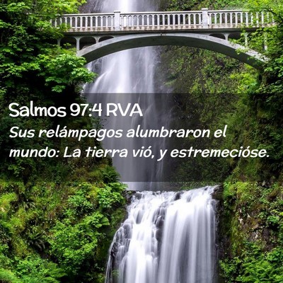 Picture 02 - Salmos 97:4 RVA - Sus relámpagos alumbraron el mundo: La tierra - Bible Verse Picture
