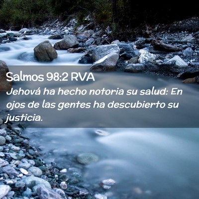 Picture 02 - Salmos 98:2 RVA - Jehová ha hecho notoria su salud: En ojos de las - Bible Verse Picture