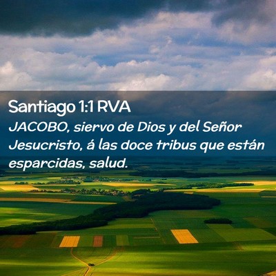 Picture 02 - Santiago 1:1 RVA - JACOBO, siervo de Dios y del Señor Jesucristo, - Bible Verse Picture