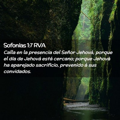 Picture 02 - Sofonías 1:7 RVA - Calla en la presencia del Señor Jehová, porque - Bible Verse Picture