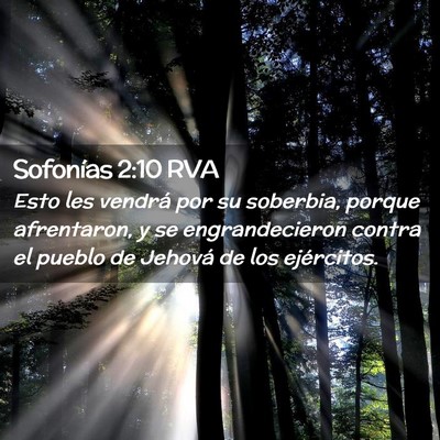 Picture 02 - Sofonías 2:10 RVA - Esto les vendrá por su soberbia, porque - Bible Verse Picture