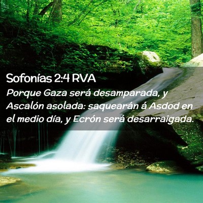 Picture 02 - Sofonías 2:4 RVA - Porque Gaza será desamparada, y Ascalón - Bible Verse Picture