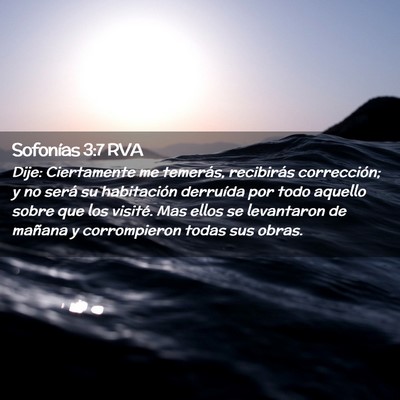 Picture 02 - Sofonías 3:7 RVA - Dije: Ciertamente me temerás, recibirás - Bible Verse Picture