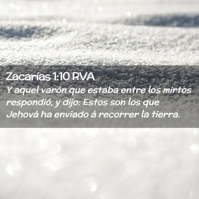 Picture 02 - Zacarías 1:10 RVA - Y aquel varón que estaba entre los mirtos - Bible Verse Picture