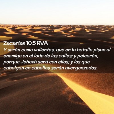 Picture 02 - Zacarías 10:5 RVA - Y serán como valientes, que en la batalla pisan - Bible Verse Picture