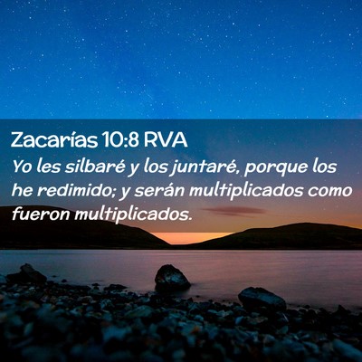 Picture 02 - Zacarías 10:8 RVA - Yo les silbaré y los juntaré, porque los he - Bible Verse Picture