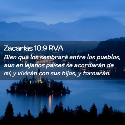 Picture 02 - Zacarías 10:9 RVA - Bien que los sembraré entre los pueblos, aun en - Bible Verse Picture