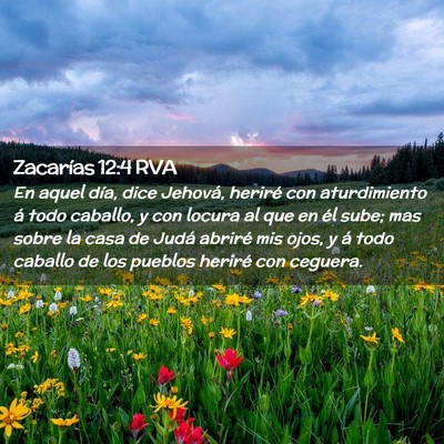Picture 02 - Zacarías 12:4 RVA - En aquel día, dice Jehová, heriré con - Bible Verse Picture