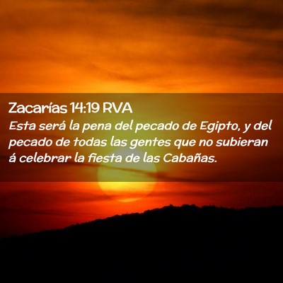 Picture 02 - Zacarías 14:19 RVA - Esta será la pena del pecado de Egipto, y del - Bible Verse Picture