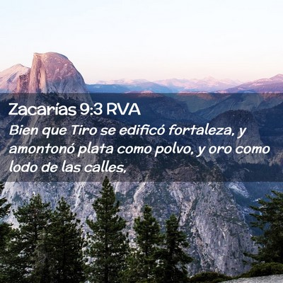 Picture 02 - Zacarías 9:3 RVA - Bien que Tiro se edificó fortaleza, y amontonó - Bible Verse Picture