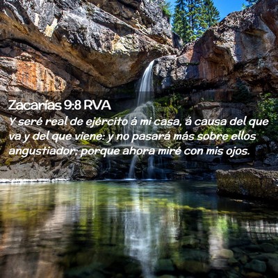 Picture 02 - Zacarías 9:8 RVA - Y seré real de ejército á mi casa, á causa - Bible Verse Picture