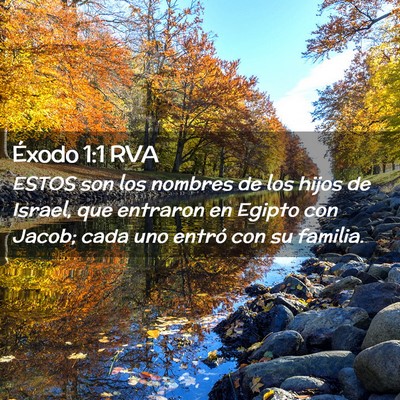 Picture 02 - Éxodo 1:1 RVA - ESTOS son los nombres de los hijos de Israel, que - Bible Verse Picture