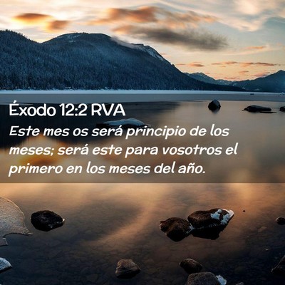 Picture 02 - Éxodo 12:2 RVA - Este mes os será principio de los meses; será - Bible Verse Picture