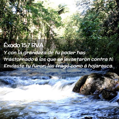 Picture 02 - Éxodo 15:7 RVA - Y con la grandeza de tu poder has trastornado á - Bible Verse Picture
