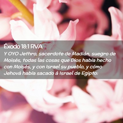 Picture 02 - Éxodo 18:1 RVA - Y OYO Jethro, sacerdote de Madián, suegro de - Bible Verse Picture