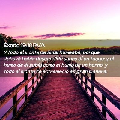 Picture 02 - Éxodo 19:18 RVA - Y todo el monte de Sinaí humeaba, porque Jehová - Bible Verse Picture