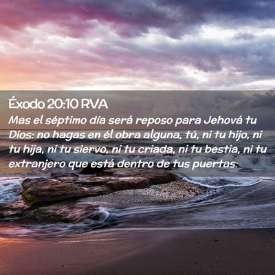 Picture 02 - Éxodo 20:10 RVA - Mas el séptimo día será reposo para Jehová tu - Bible Verse Picture