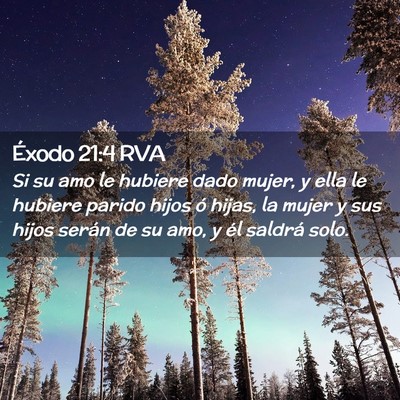 Picture 02 - Éxodo 21:4 RVA - Si su amo le hubiere dado mujer, y ella le - Bible Verse Picture