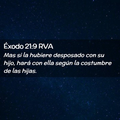 Picture 02 - Éxodo 21:9 RVA - Mas si la hubiere desposado con su hijo, hará - Bible Verse Picture