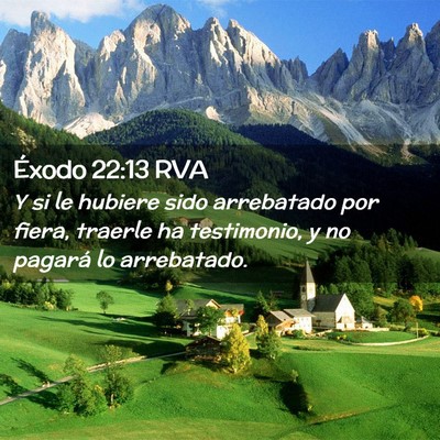 Picture 02 - Éxodo 22:13 RVA - Y si le hubiere sido arrebatado por fiera, - Bible Verse Picture