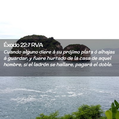 Picture 02 - Éxodo 22:7 RVA - Cuando alguno diere á su prójimo plata ó - Bible Verse Picture