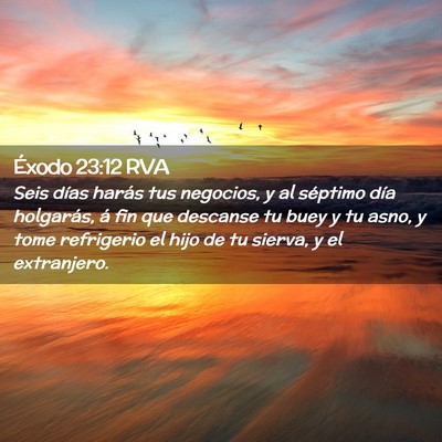 Picture 02 - Éxodo 23:12 RVA - Seis días harás tus negocios, y al séptimo - Bible Verse Picture